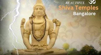 12 Famous Shiva Temples in Bangalore Karnataka